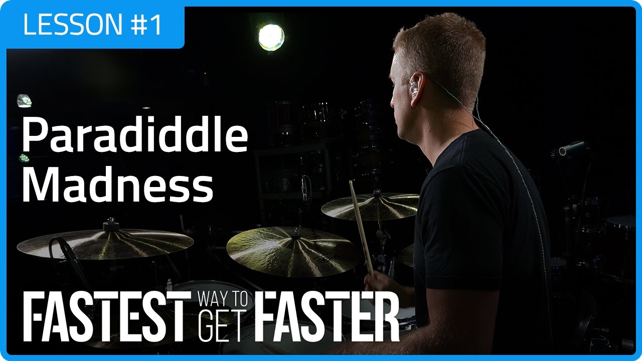 The Fastest Way to Get Faster Drum Lesson DAY 1 PARADIDDLE MADNESS Featured Image