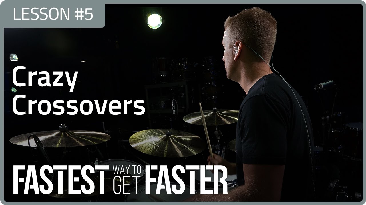 The Fastest Way to Get Faster Drum Lesson DAY 5 Crossovers Featured Image