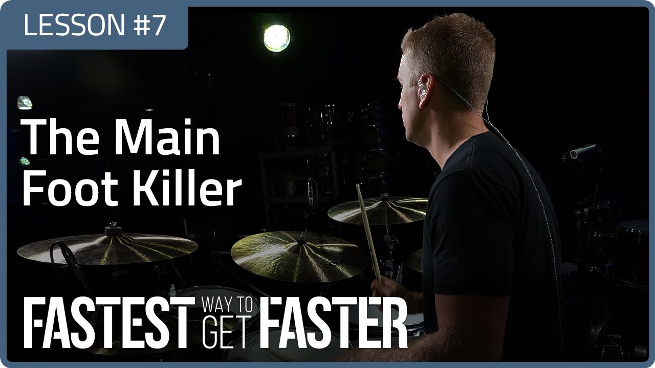 The Fastest Way to Get Faster Drum Lesson DAY 7 Foot Killer Featured Image